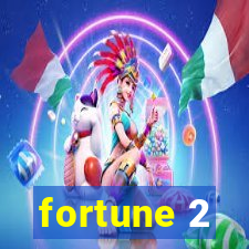 fortune 2